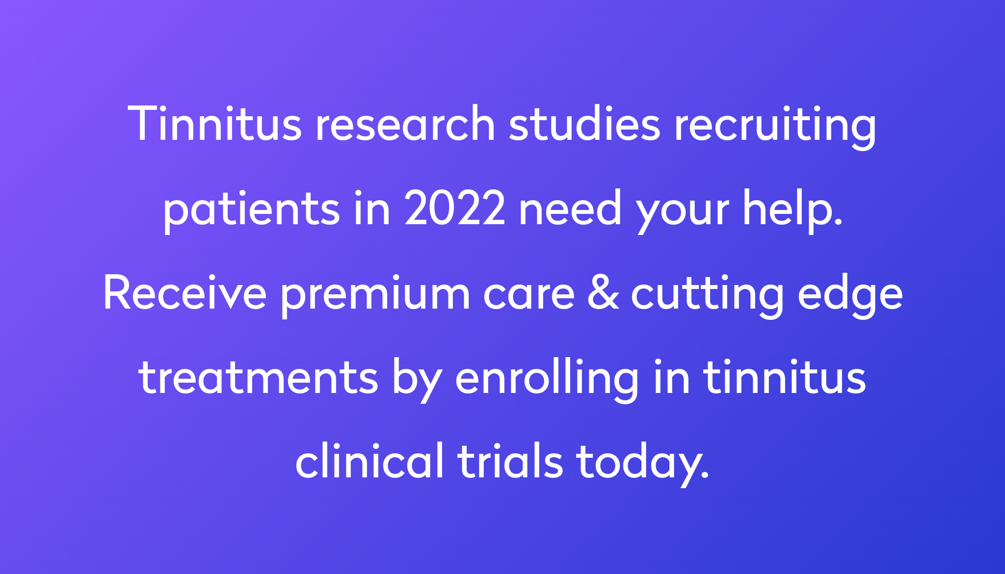 Top 10 Tinnitus Clinical Trials [2022 Studies] | Power